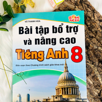 Sách - Bài Tập Bổ Trợ Và Nâng Cao Tiếng Anh 8 Global Success - Biên soạn theo chương trình GDPT mới - ndbooks