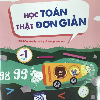 Bộ sách giúp con làm quen với Toán và Tiếng Việt Lớp 1: Chiến Thuật Viết Văn và Học Toán Thật Đơn Giản