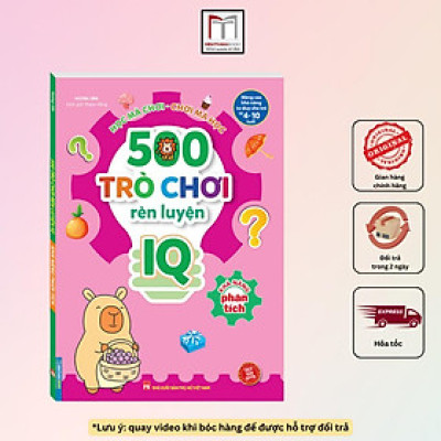Sách - 500 Trò Chơi Rèn Luyện IQ  Cho Trẻ 4 - 10 Tuổi - Khả Năng Phân Tích - Minh Thắng