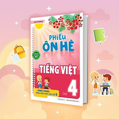 Sách Phiếu Ôn Hè Tiếng Việt Lớp 4 - Megabook