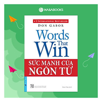 Sức Mạnh Của Ngôn Từ (Tái Bản)