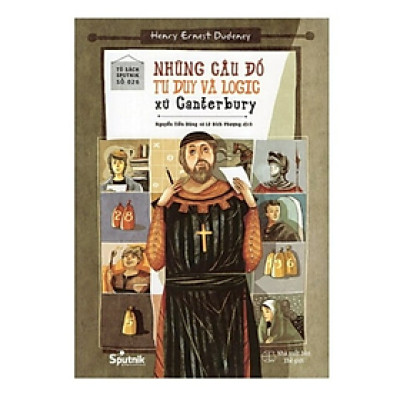 Sách - Những Câu Đố Tư Duy Và Logic Xứ Canterbury