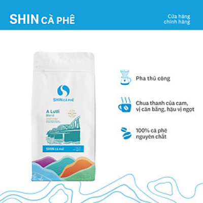 Cà phê A Lưới blend - SHIN Cà Phê - Cà phê pha thủ công (Pour Over) - Gói 250g