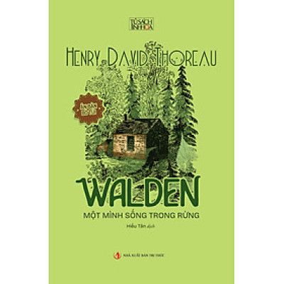 Sách - Walden – Một mình sống trong rừng