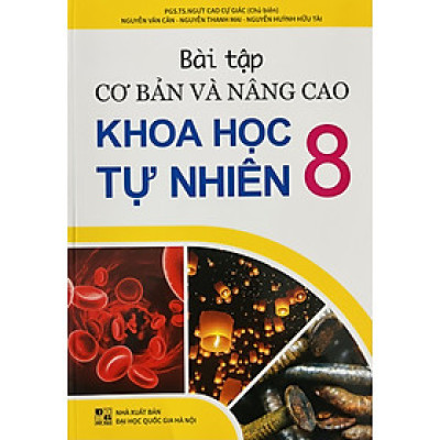 Bài Tập Cơ Bản và Nâng Cao Khoa Học Tự Nhiên 8
