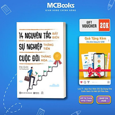 Sách - 14 Nguyên Tắc Bất Biến Khiến Sự Nghiệp Thăng Tiến Cuộc Đời Thăng Hoa - MCBooks