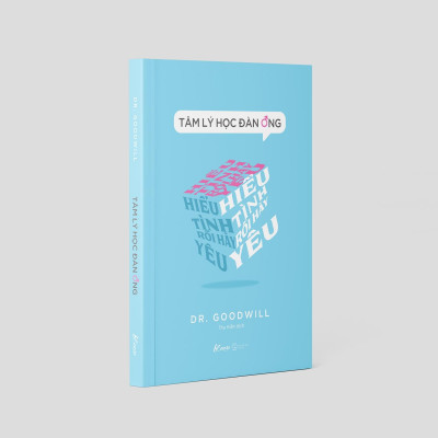 Tâm Lý Học Đàn Ông - Hiểu Tình Rồi Hãy Yêu