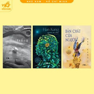 Sách - Series Văn học hiện đại của tác giả Han Kang (Nobel Văn Chương 2024) (Nhã Nam HCM)