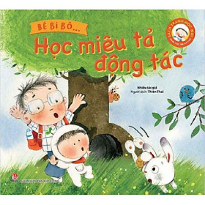 Bé Bi Bô... - Học Miêu Tả Động Tác