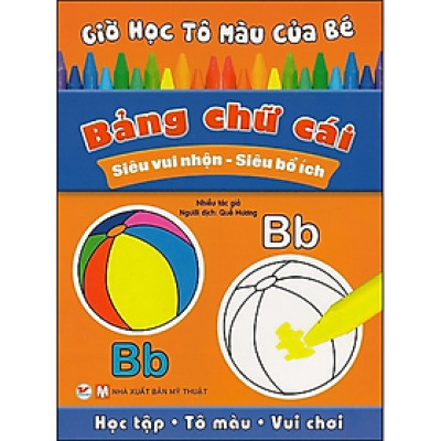 Bảng Chữ Cái: Siêu Nhân Vui Nhộn- Siêu Bổ Ích