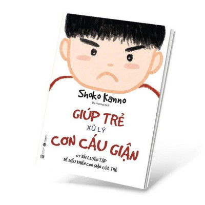 Sách - Giúp Trẻ Xử Lý Cơn Cáu Giận - Thái Hà Books