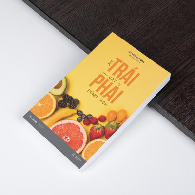 Sách - Ăn Trái Cây Phải Đúng Cách - AZ Việt Nam