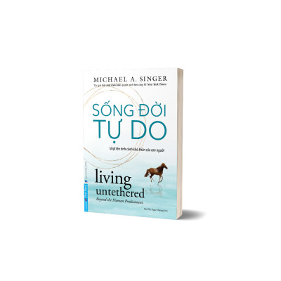 Sách - Sống Đời Tự Do (Vượt Lên Tình Cảnh Khó Khăn Của Con Người)
