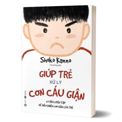 Sách - Giúp Trẻ Xử Lý Cơn Cáu Giận - Thái Hà Books