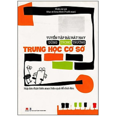 Tuyển Tập Bài Hát Hay Dùng Trong Trường Trung Học Cơ Sở