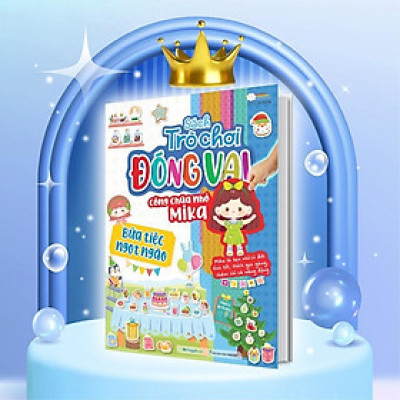 Sách - Trò Chơi Đóng Vai Công Chúa Nhỏ Mika - Bữa Tiệc Ngọt Ngào - Bóc Dán 80+ Sticker Đa Dạng Cho Bé Gái - Megabook