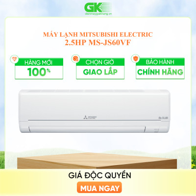Máy Lạnh Mitsubishi Electric 2.5 HP MS-JS60VF - Chỉ giao HCM