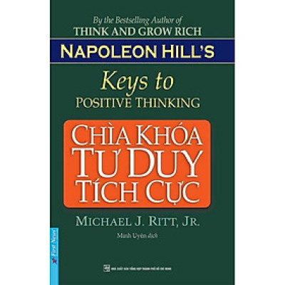 Sách - Chìa khóa tư duy tích cực (Tái bản 2021) - FirstNews
