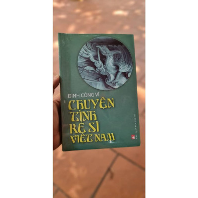Sách - Chuyện Tình Kẻ Sĩ Việt Nam  - NXB Phụ Nữ