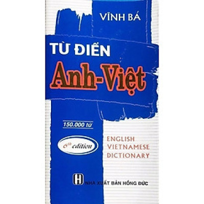 Từ Điển Anh - Việt 150.000 Từ (Bìa Cứng)