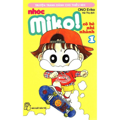 Nhóc Miko! Cô Bé Nhí Nhảnh - Tập 1 (Tái Bản 2023)