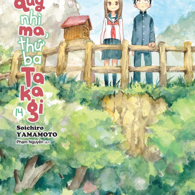 Nhất Quỷ Nhì Ma, Thứ Ba Takagi - Tập 14 - Tặng Kèm Postcard