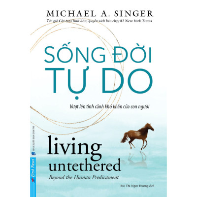 Sách - Sống Đời Tự Do (Vượt Lên Tình Cảnh Khó Khăn Của Con Người)
