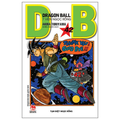 Sách - Dragon Ball - 7 Viên Ngọc Rồng - Tập 42 - Tạm Biệt Ngọc Rồng (Tái Bản 2025)