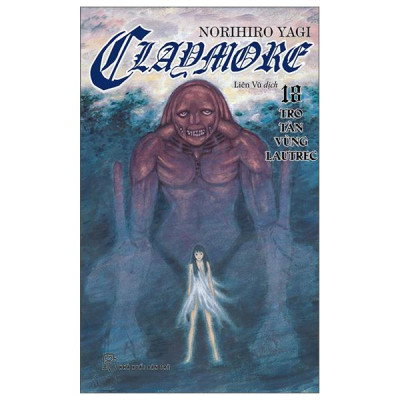 Sách - Claymore - Tập 18 - Tro Tàn Vùng Lautrec