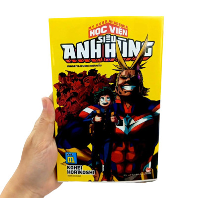 My Hero Academia - Học Viện Siêu Anh Hùng - Tập 1: Midoriya Izuku: Khởi Đầu (Tái Bản 2022)